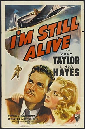 I'm Still Alive (1940) starring Kent Taylor on DVD on DVD